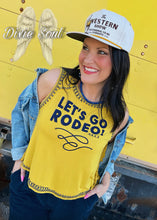 Load image into Gallery viewer, Let’s Go Rodeo