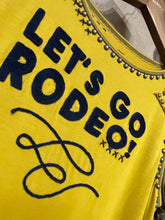 Load image into Gallery viewer, Let’s Go Rodeo